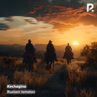 Kechagina - Рустам Исматов