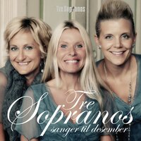Deilig Er Jorden - Tre Sopranos