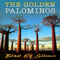 Something Becomes Nothing - The Golden Palominos