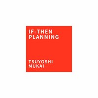 I Write on Paper When I'm in Trouble - TSUYOSHI MUKAI