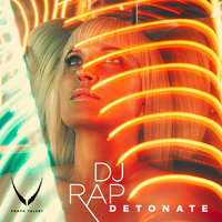 Detonate - DJ Rap & DJRap