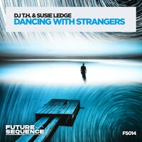 Dancing with Strangers - DJ T.H. & Susie Ledge