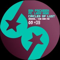 Circles of Lust - Bin Fackeen & Lady Noir