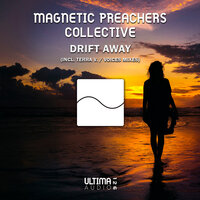 Drift Away - Magnetic Preachers Collective & Terra V.