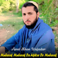Bawar De Wa Sha - Awal Khan Wafadar