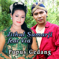 Pupus Gedang - Jithul Sumarji