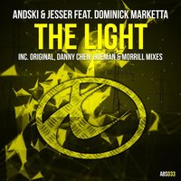 The Light - Dominick Marketta & Danny Chen & Andski & Jesser