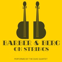 String Quartet, Op. 11: I. Molto allegro e appassionato - The Duke Quartet & Samuel Barber