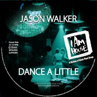 Dance A Little - Jason Walker & DJ Threejay & Patrick Wayne