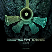 Sirens - Berg & WHITENO1SE