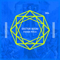 Fever Pitch - Doctor Boom