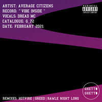 Vibe Inside - Average Citizens & Dread MC & Hotfire