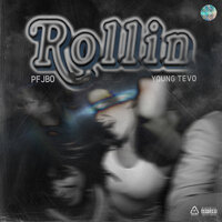 Rollin - PfJbo & Young Tevo