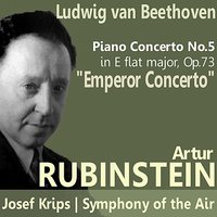 Piano Concerto No. 5 in E-Flat Major, Op. 73, "Emperor Concerto": III. Rondo - Allegro - Ludwig van Beethoven & Arthur Rubinstein & Symphony of the Air