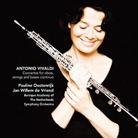 Concerto in a minor RV 461: Allegro - Pauline Oostenrijk & Jan Willem de Vriend & Baroque Academy of The Netherlands Symphony Orchestra & Антонио Вивальди