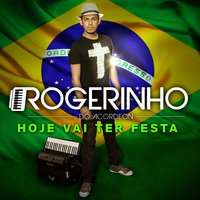 Hoje Vai Ter Festa - Marcus & Rogerinho