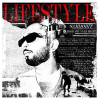 Lifestyle - Sammohit & Stunnah Beatz