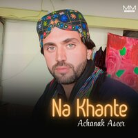 Na Na Jawani - Achanak Aseer