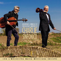 L'udur del fé - Charlie Cinelli & Francesco Andreoli & Orchestra Bassa Bresciana Insieme