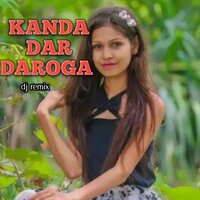 Kanda Dar Daroga - Chinta Devi & Dj Beeraj