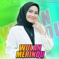 Wulan Merindu - Nazia Marwiana & Ageng Music