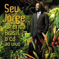 Burguesinha - Seu Jorge