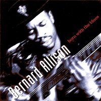 Walkin' - Bernard Allison