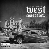 West Coast Flow - Reminisce & Baazi