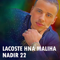 Lacoste Hna Maliha - Abdou Fidjel & Cheb Nadir 22
