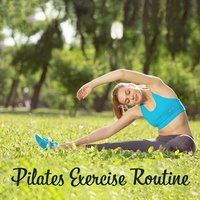 Heal Your Body - Pilates Music Collection
