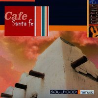 Santa Fe Trail - Soulfood & Ron Cohen