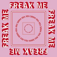 Freak Me - Sha Sha Kimbo