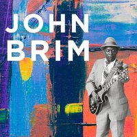 Hard Pill to Swallow - John Brim