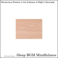 Harness the Power of Neural Connections - Sleep BGM Mindfulness