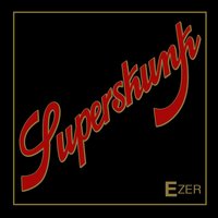 Superskunk - Ezer