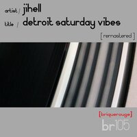 Detroit Saturday Vibes - Jihell & David Duriez