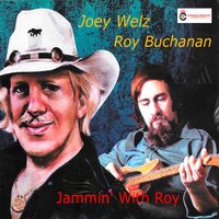 Blue Suede Shoes - Joey Welz & Roy Buchanan