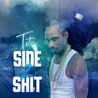Side Shit 2 - Titis