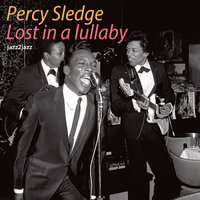 My Girl - Percy Sledge