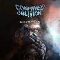 A Line Has Been Crossed - Confined to Oblivion