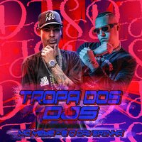 Tropa dos Djs - É O CAVERINHA & Mc Yeye
