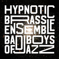 STRAIGHT BUSINESS - Hypnotic Brass Ensemble