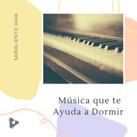 Piano Ambient para perros - Soñoliento Juan