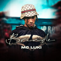 Brinde - MC Luki