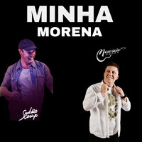Minha Morena - Mauricio Nunes & Sandro Coelho