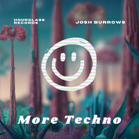 More Techno - Josh Burrows & Mean Feet