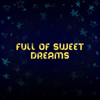 Good Night - Baby Sweet Dream & Soothing Baby Music Ensemble & Baby Soft Sleep Solution