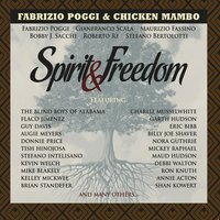 Stayed On Freedom - Fabrizio Poggi & Chicken Mambo & Guy Davis & Augie Meyers