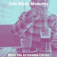 Sophisticated Backdrops for Cozy Cafes - Cafe Music Moments