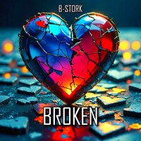 Broken - B-Stork